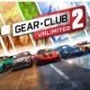 Gear Club Unlimited 2 Nintendo Switch