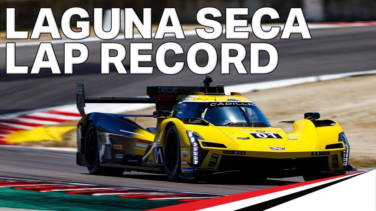 Cadillac IMSA Lap record Laguna Seca